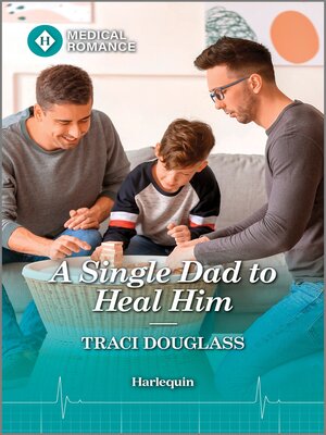 A Single Dad to Heal Him - ebook